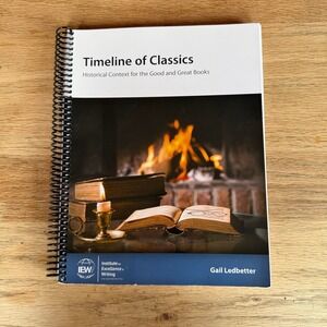 Timeline‎ of Classics Historical Context Good & Great Books IEW Gail Ledbetter